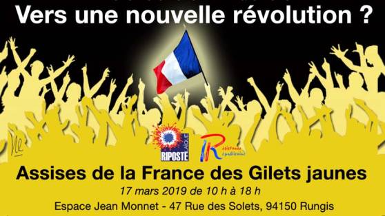 Aujourd'hui ! les "Assises de la France des Gilets jaunes" à Rungis