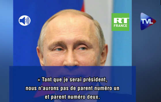 Vladimir Poutine : «Tant que je suis président, il n'y aura pas de parent 1 et de parent 2»