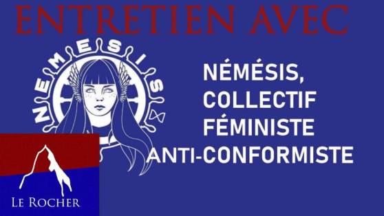 Entretien avec le collectif Nemesis: « On ne se sentait pas représenté par les courants féministes gauchistes actuels » (Vidéo)