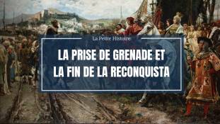 La petite histoire : La prise de Grenade et la fin de la Reconquista