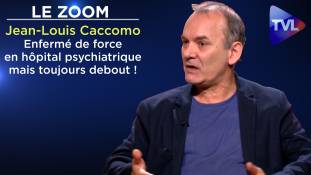 Zoom - Jean-Louis Caccomo : Enfermé de force en hôpital psychiatrique mais toujours debout !