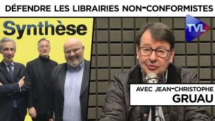 Synthèse avec Jean-Christophe Gruau : Défendre les librairies non-conformistes