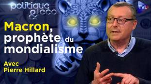 Politique & Eco n°339 avec Pierre Hillard - Great Reset : la Bête est là ?