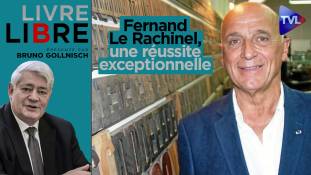 Livre-Libre : Fernand Le Rachinel, une réussite exceptionnelle