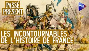 Le Nouveau Passé-Présent avec Marc Lefrançois : Les petites histoires dans l'Histoire de France