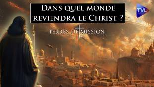 Terres de Mission n°353 : Dans quel monde reviendra le Christ ?